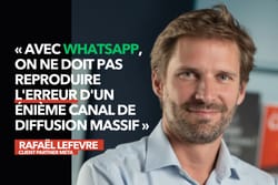 « Ne pas reproduire l'erreur d'un énième canal de diffusion massif » : Comment WhatsApp veut s'imposer dans le retail