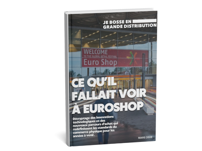 Ce qu'il fallait voir à Euroshop 2026 (magazine complet + vidéos)