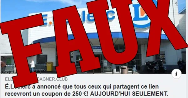 Non, E.Leclerc ne propose pas un bon d’achat d’une valeur de 250 euros : c’est une arnaque
